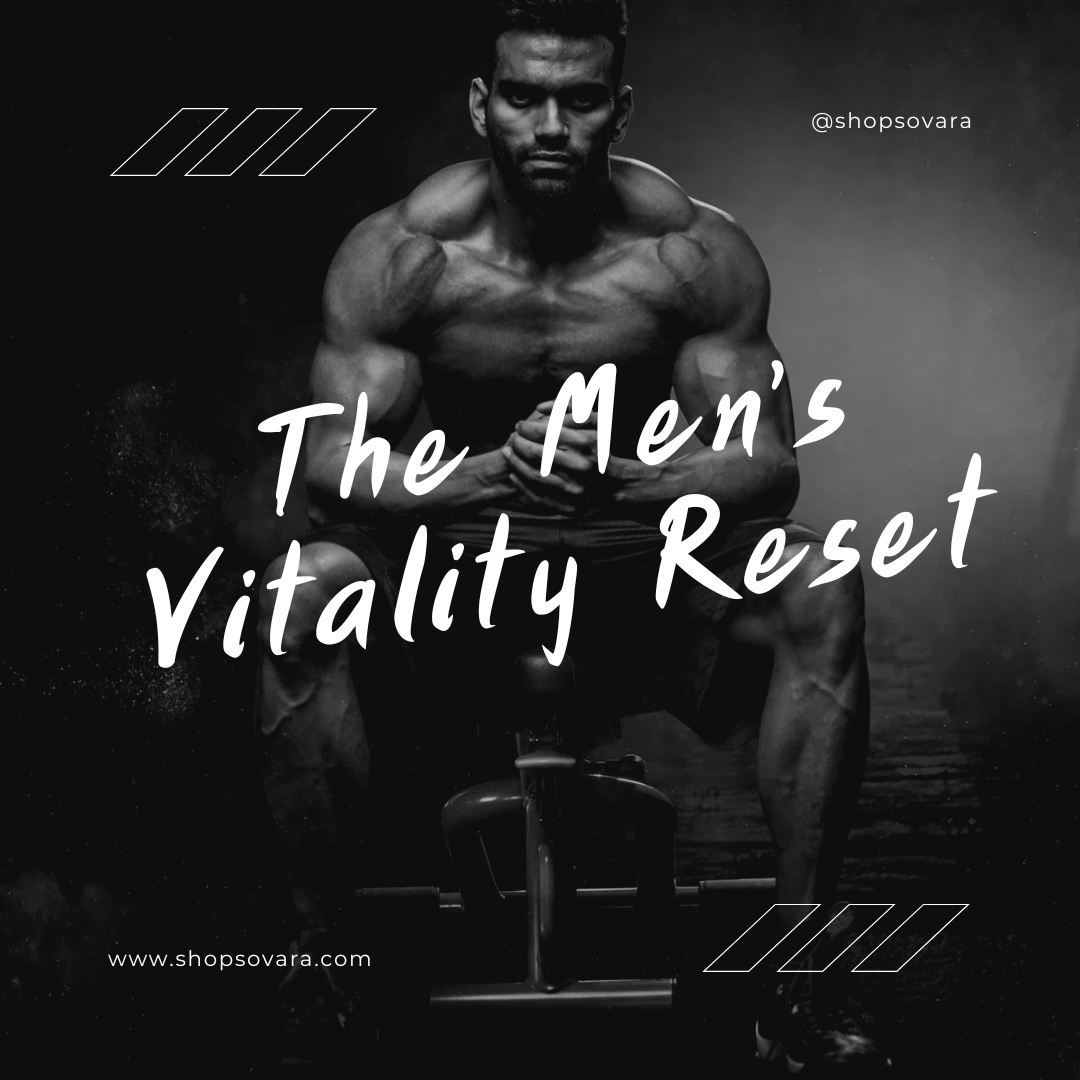 Men’s Vitality Reset Guide