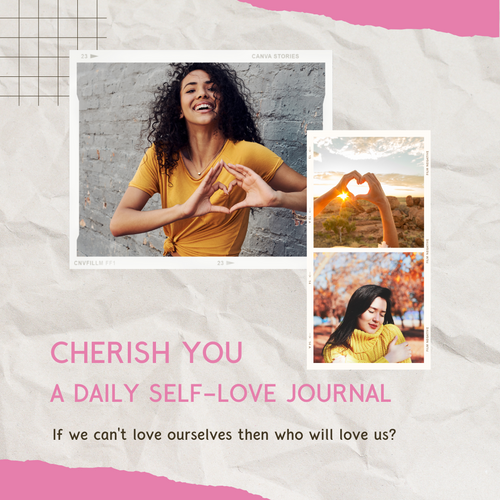 Cherish You: A Daily Self-Love Journal